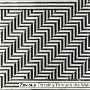 Zevious - Passing Through The Wall