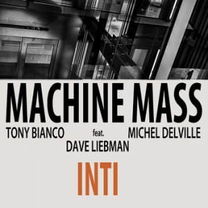 Machine Mass - Inti