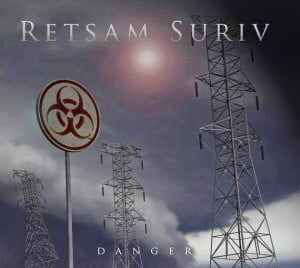 Retsam Suriv - Danger