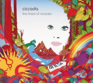 Ciccada - The Finest Of Miracles