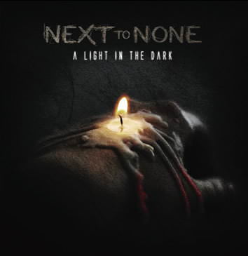 Next To None - A Light in the Dark