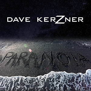 Dave Kerzner - Paranoia