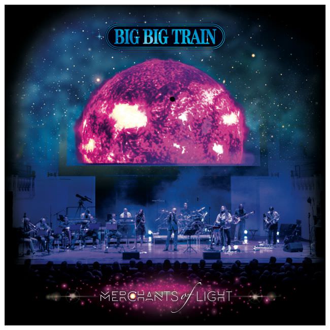 Big Big Train - Merchants of Light