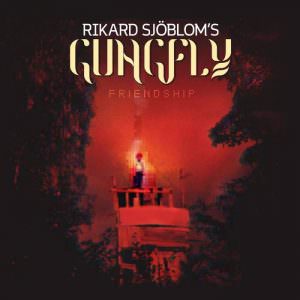Gungfly - Friendship