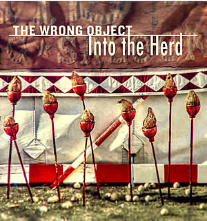 The Wrong Object - Into the Herd