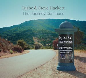Djabe & Steve Hackett The Journey Continues