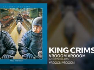King Crimson - VROOOM VROOOM