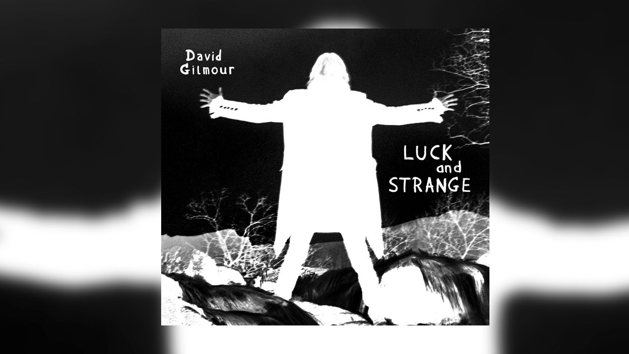 David Gilmour - Luck and Strange